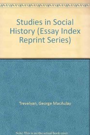 Studies in Social History (Essay Index Reprint Series)