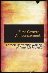 First General Announcement