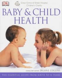 Great Ormond Street Baby and Child Health (Great Ormond Street Hospital)