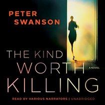 The Kind Worth Killing (Henry Kimball / Lily Kintner, Bk 1) (Audio MP3 CD) (Unabridged)