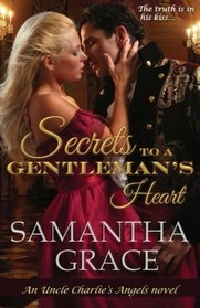 Secrets to a Gentleman's Heart (Uncle Charlie's Angels) (Volume 1)