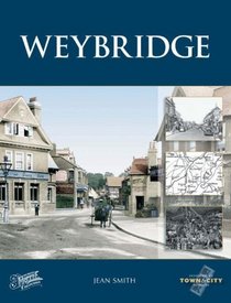Weybridge (Town & City Memories)