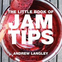 Little Book of Jam Tips (Little Book of Tips)