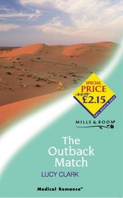 The Outback Match (Medical Romance)