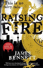 Raising Fire (Ben Garston, Bk 2)