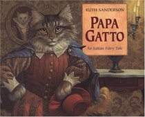 Papa Gatto: An Italian Fairy Tale