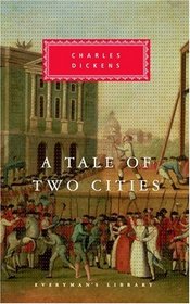 A Tale of Two Cities (Everyman's Library (Cloth))