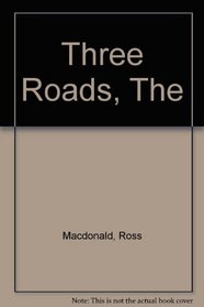 Three Roads