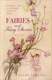 Fairies and Fairy Stories: A History