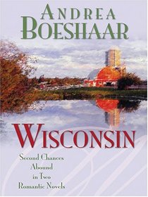 Wisconsin: The Haven of Rest/September Sonata (Heartsong Novellas in Large Print)
