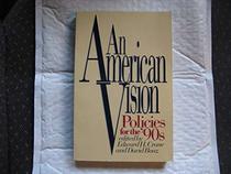An American Vision: Policies for the 90's