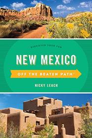 New Mexico Off the Beaten Path: Discover Your Fun (Off the Beaten Path Series)