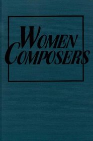 Women Composers: The Lost Tradition Found