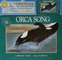 Orca Song (Smithsonian Oceanic Collection)