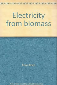 Electricity from biomass