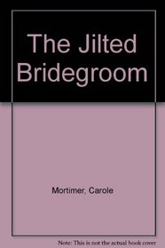 The Jilted Bridegroom