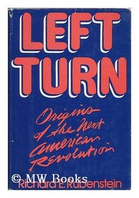 Left turn: Origins of the next American Revolution