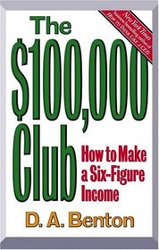 The $100,000 Club: How to Make a Six-Figure Income