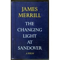 The Changing Light at Sandover: A Poem