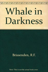 The whale in darkness