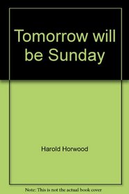 Tomorrow will be Sunday