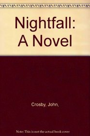 Nightfall: A Novel