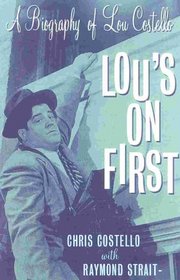 Lou's on First: A Biography of Lou Costello