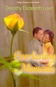 Everlasting Moments (Indigo: Sensuous Love Stories)