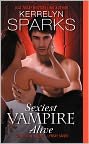 Sexiest Vampire Alive (Love at Stake Series)