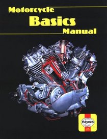 Haynes Repair Manual: Motorcycle Basics Manual
