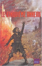 Le Cinquième Anneau, Tome 1 (French Edition)
