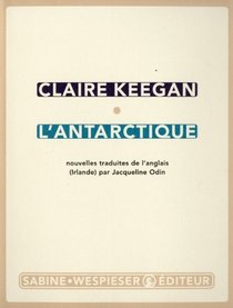 L'Antarctique (French Edition)
