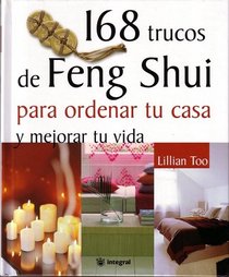 168 Trucos De Feng Shui Para arreglar tu Casa