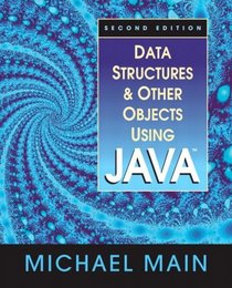 Data Structures and Other Objects Using Java (2nd Edition)