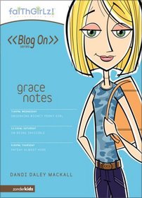 Grace Notes (Faithgirlz!: Blog On, Bk 1)