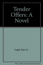 Tender Offers: A Novel