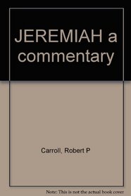 JEREMIAH a commentary