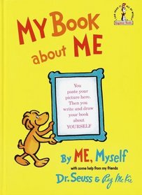 My Book About Me (Classic Seuss)