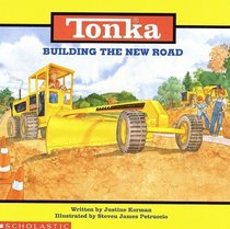 Tonka : Building The New Road (Tonka)