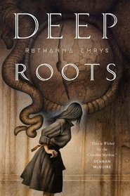 Deep Roots (The Innsmouth Legacy)