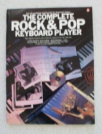 The Complete Rock & Pop Keyboard Player