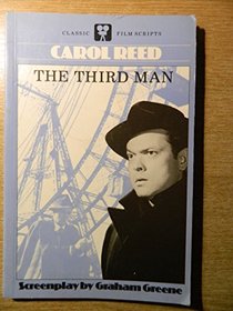 The third man: A film (Classic film scripts)