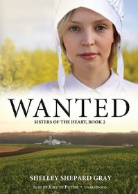 Wanted (Sisters of the Heart, Book 2) (Library Edition)