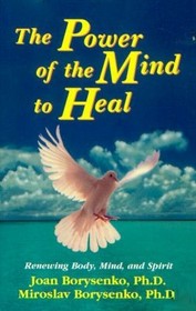 The Power of the Mind to Heal