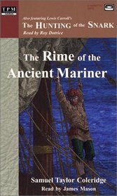 The Rime of the Ancient Mariner/the Hunting of the Snark
