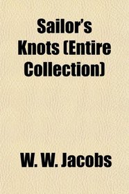Sailor's Knots (Entire Collection)