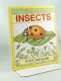 Insects: A Young Spotter's Guide: A Young Spotter's Guide (First Look Nature Books)