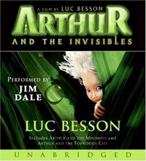 Arthur and the Invisibles: Arthur and the Minimoys / Arthur and the Forbidden City (Audio CD) (Unabridged)