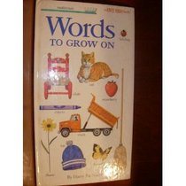 WORDS TO GROW ON (Knee-High Book)