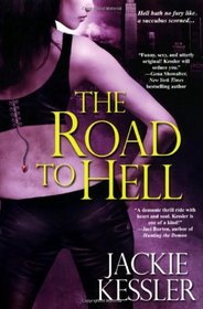 The Road to Hell (Hell on Earth, Bk 2)